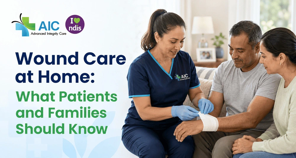Wound Care at Home: What Patients and Families Should Know Wound Care at Home: What Patients and Families Should Know